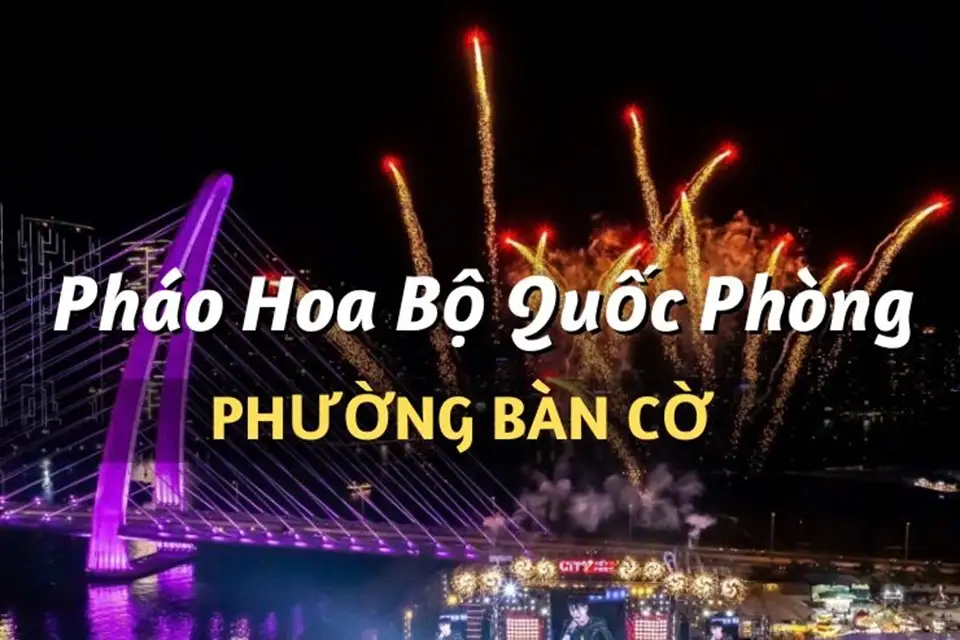 Điểm bán pháo hoa Bộ Quốc Phòng phường Bàn Cờ chính hãng Z121