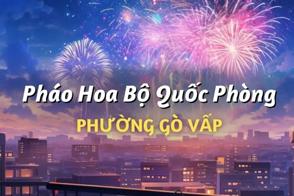 Điểm bán pháo hoa Bộ Quốc Phòng phường Gò Vấp chính hãng Z121