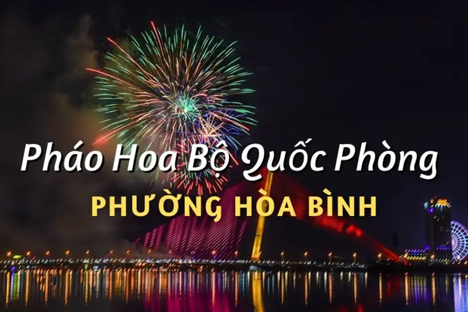 Bán pháo hoa Bộ Quốc Phòng tại phường Hòa Bình