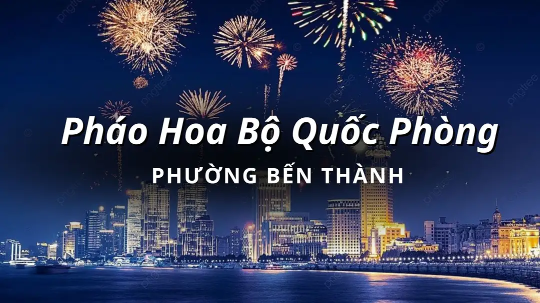 Điểm bán pháo hoa Bộ Quốc Phòng phường Bến Thành chính hãng Z121