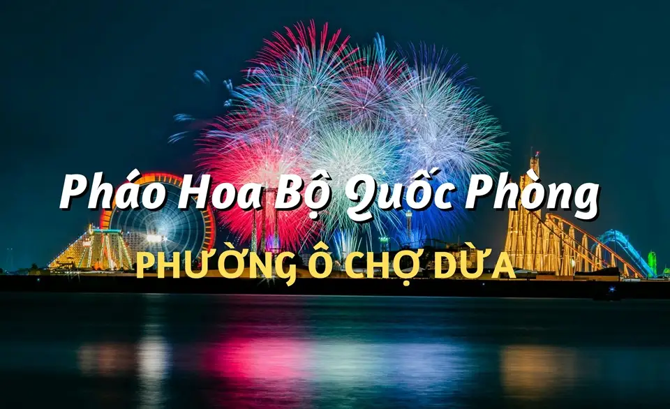 Điểm bán pháo hoa Bộ Quốc Phòng phường Ô Chợ Dừa chính hãng Z121