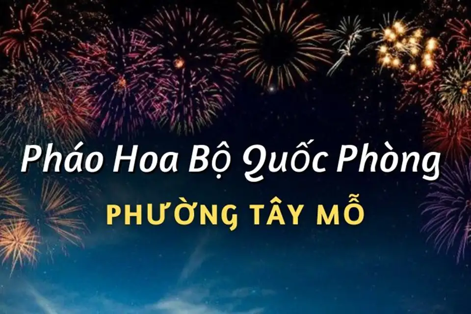 Điểm bán pháo hoa Bộ Quốc Phòng phường Tây Mỗ chính hãng Z121