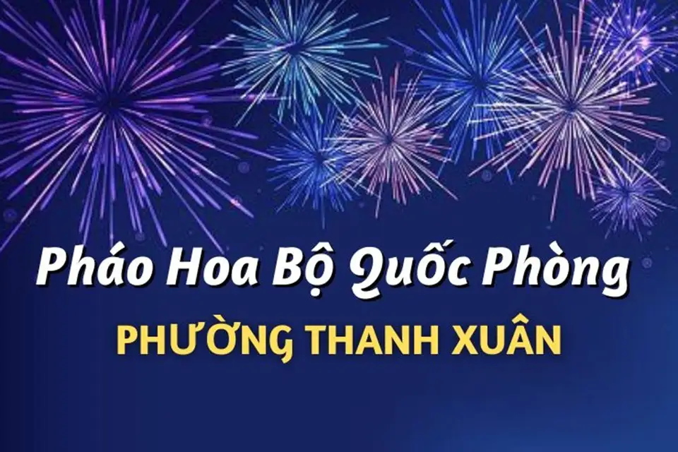 Điểm bán pháo hoa Bộ Quốc Phòng phường Thanh Xuân chính hãng Z121