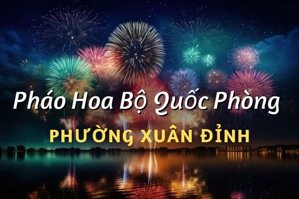 Điểm bán pháo hoa Bộ Quốc Phòng phường Xuân Đỉnh chính hãng Z121